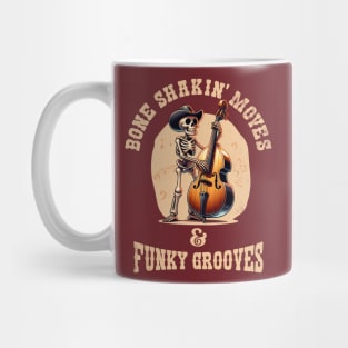 Bone Shakin' Moves and Funky Grooves Mug